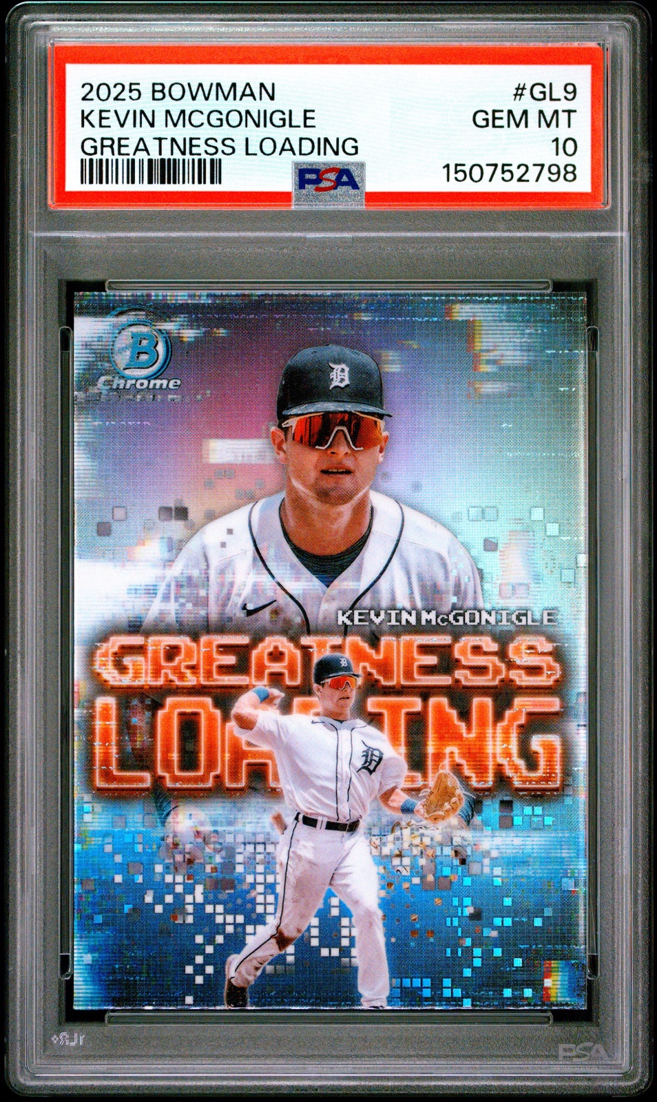 2025 Bowman 2025 KEVIN MCGONIGLE BOWMAN CHROME GREATNESS LOADING #GL9 PSA 10