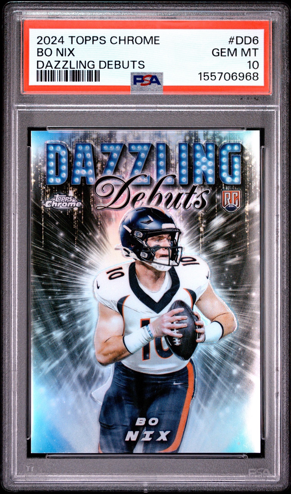 2024 Bo Nix Topps Chrome Dazzling Debuts - Rookie SSP #DD6 PSA 10